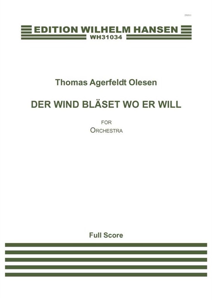Der Wind Blaset Wo Er Will